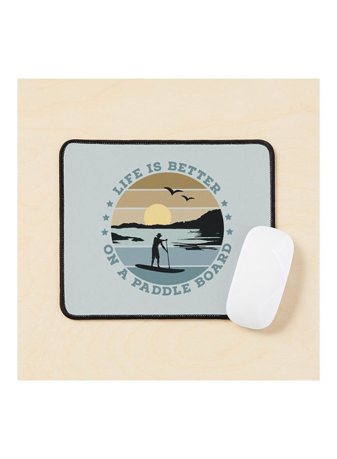Generic - Sup Life Is Better On A Paddle Board Men Mouse Pad Multicolour - Image 1