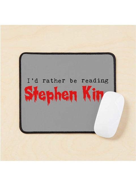 I D Rather Be Reading Stephen King Mouse Pad Multicolour