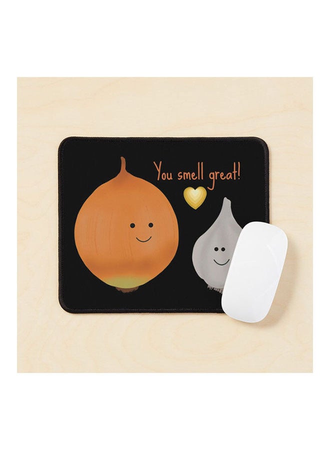 Onion And Garlic You Smell Great Mouse Pad Multicolour