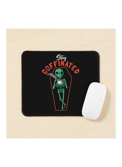 Stay Coffinated Mouse Pad Multicolour