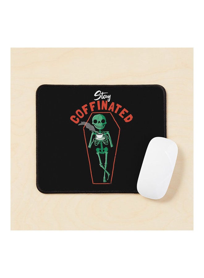 Stay Coffinated Mouse Pad Multicolour