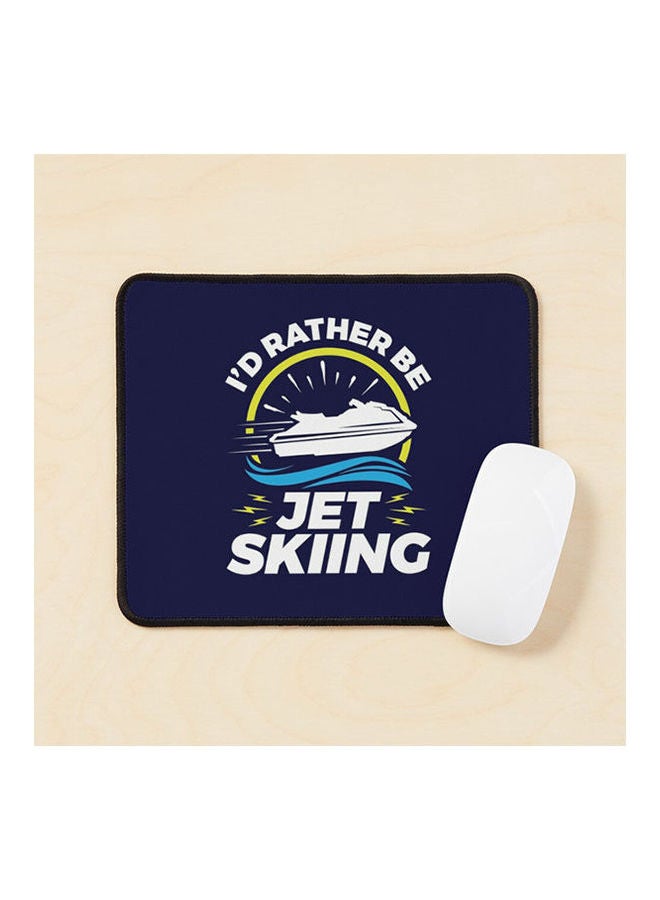 Generic - I D Rather Be Jet Skiing Mouse Pad Multicolour - Image 1
