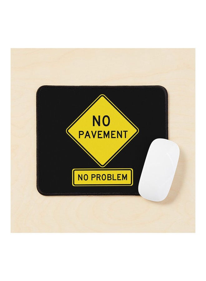 Generic - No Pavement No Problem Roadsign For 4X4 Off Road Mouse Pad Multicolour - Image 1