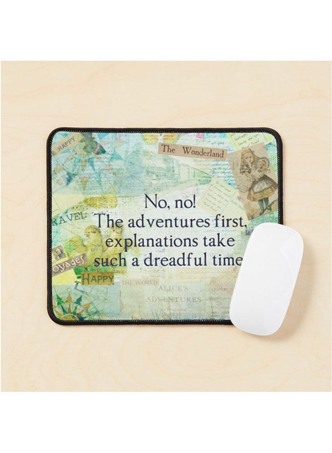 Alice In Wonderland Travel Adventure Quote Mouse Pad Multrcolour 