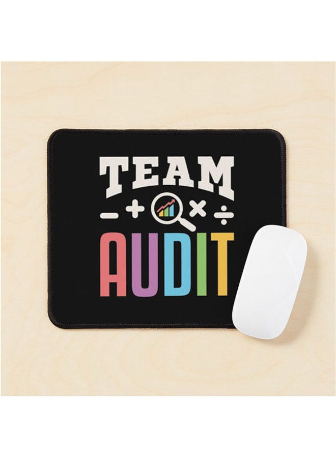 Team Audit Auditor Auditing Squad Mouse Pad Multrcolour 
