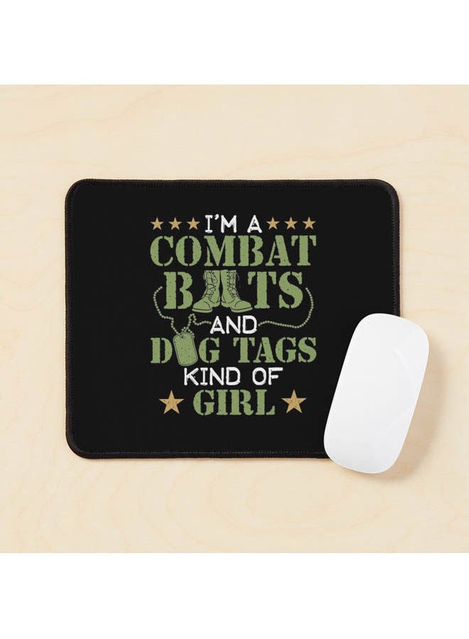 I M A Combat Boots And Dog Tags Kind Of Girl Military Women Mouse Pad Multicolour 