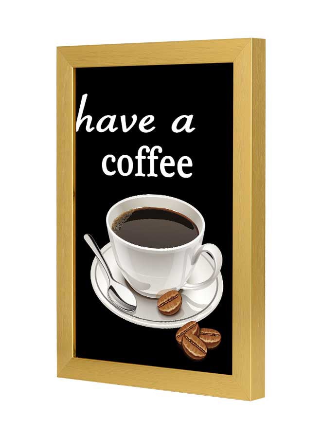 LOWHA Have A Coffee Printed Wall Art With Wooden Frame Multicolour 23x33cm - Image 3