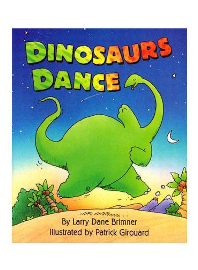 Dinosaurs Dance Paperback English by Larry Dane Brimner - 1998