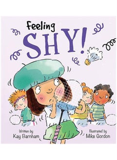 Feeling Shy Feelings And Emoti Paperback English by Kay Barnham 