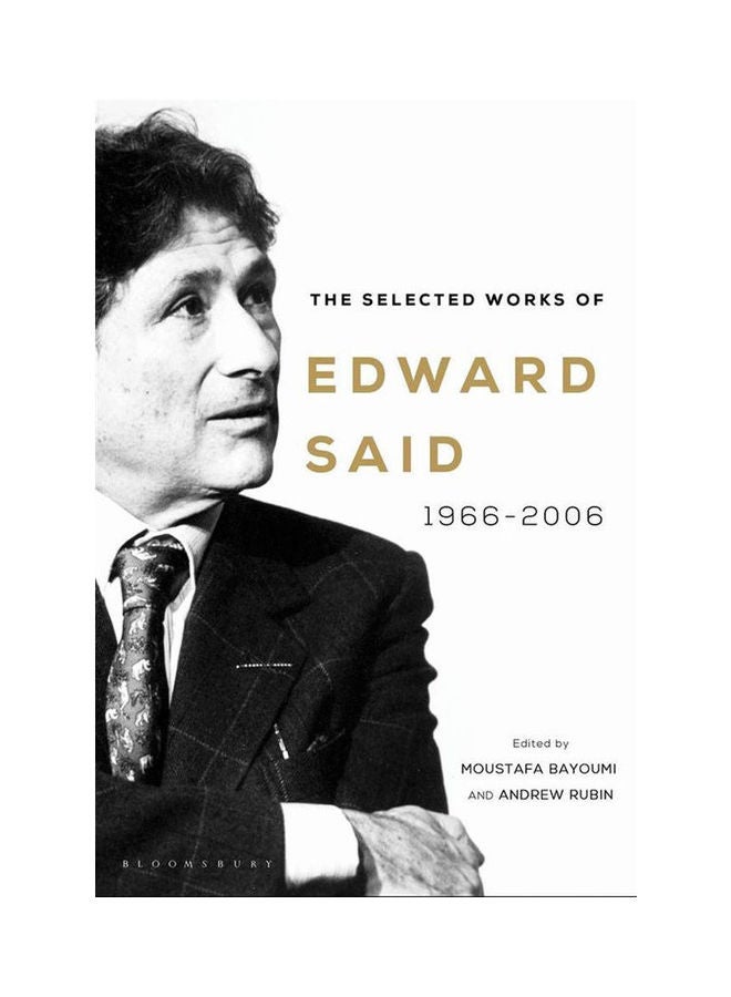 Selected Works of Edward Said Paperback English by Moustafa Bayoumi And Andrew Ru - 38546
