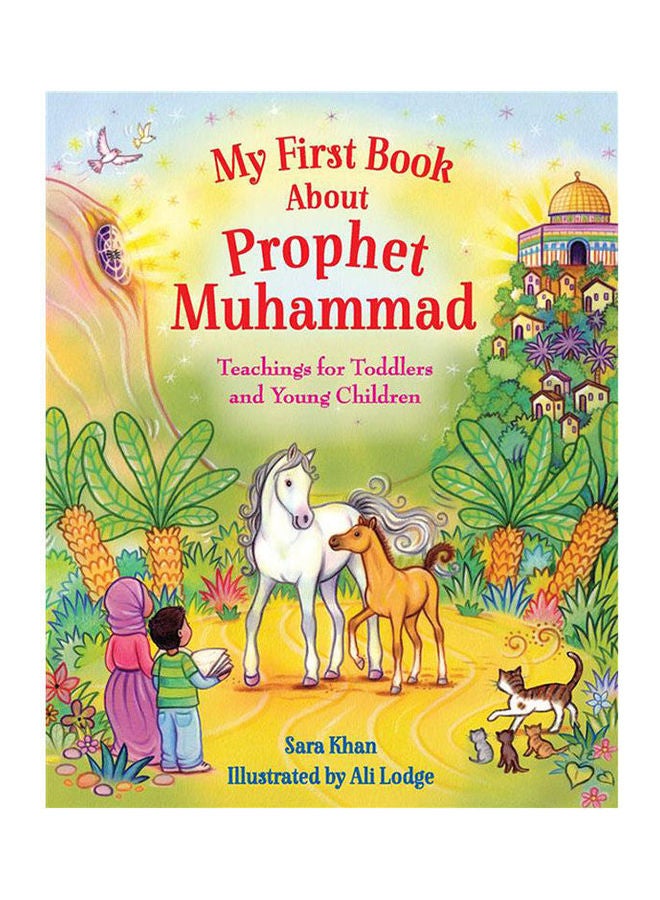 My First Book About Prophet Mu Paperback English by Sara Khan 