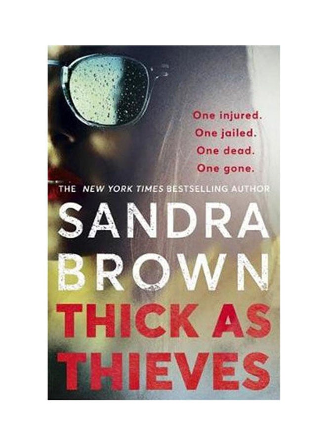Thick as Thieves Paperback English by Sandra Brown 