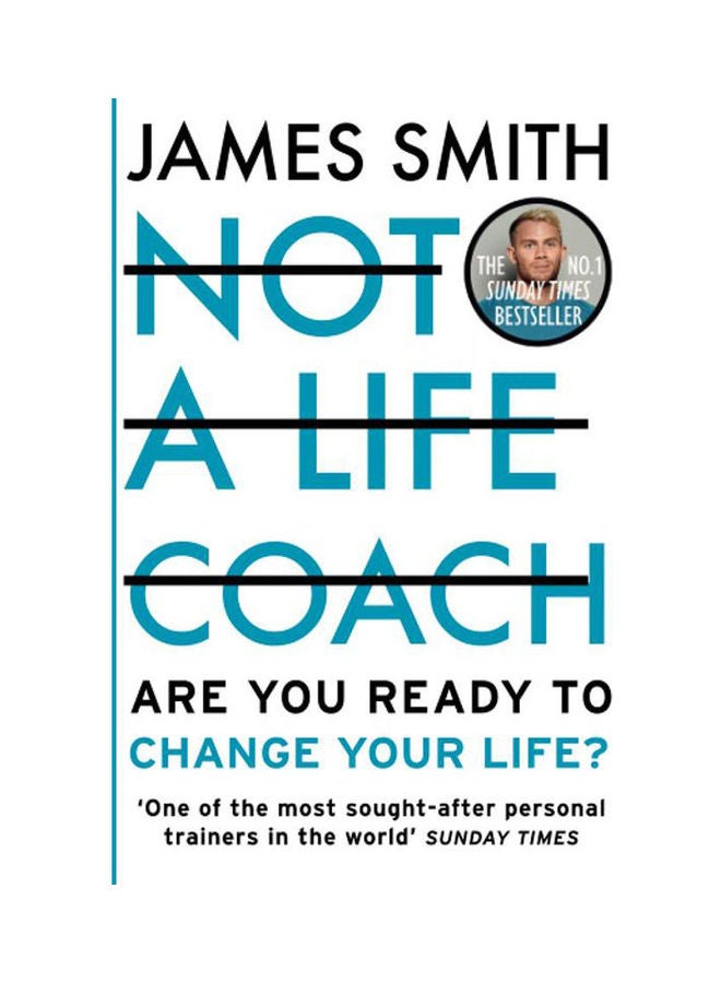 Not a Life Coach Paperback English by James Smith - 38545 