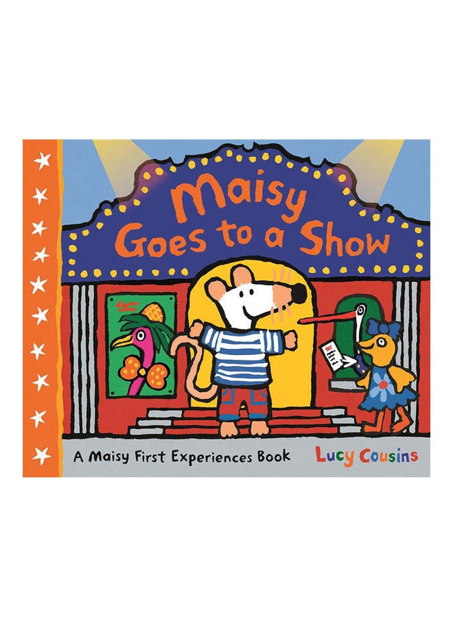 Maisy Goes to a Show Paperback English by Lucy Cousins - 2020