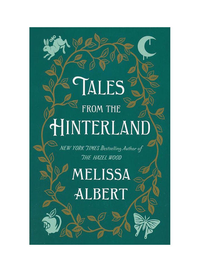 Tales from the Hinterland Paperback English by Melissa Albert