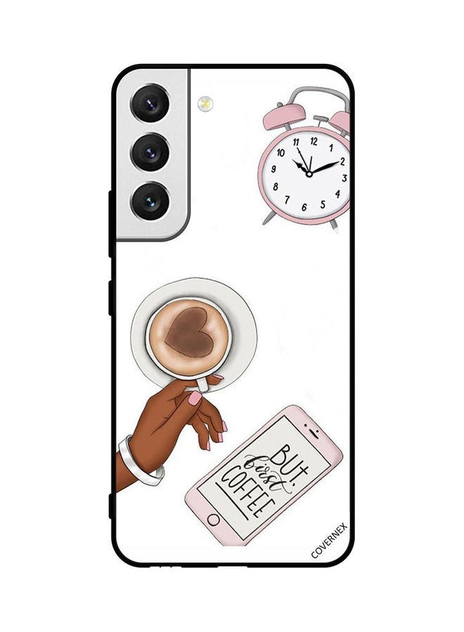 Covernex Samsung Galaxy S22 5G Protective Case Cover Printed Featuring But First Coffee DESIGN_0420 - Image 1