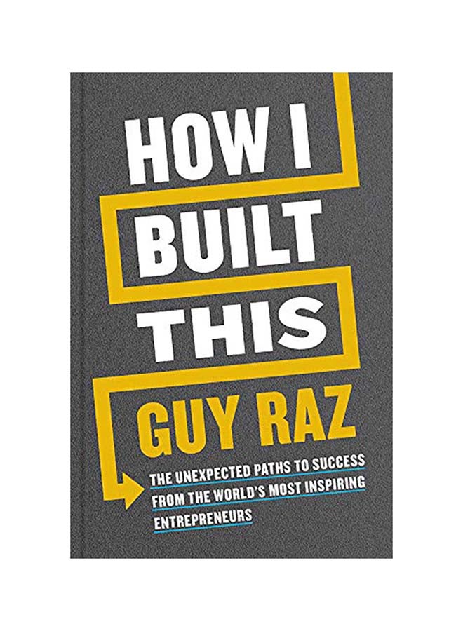 null - How I Built This Signed Edition: The Unexpected Paths to Success from the World's Most Inspiring Entrepreneurs Hardcover English by Raz, Guy - 2020 - Image 1
