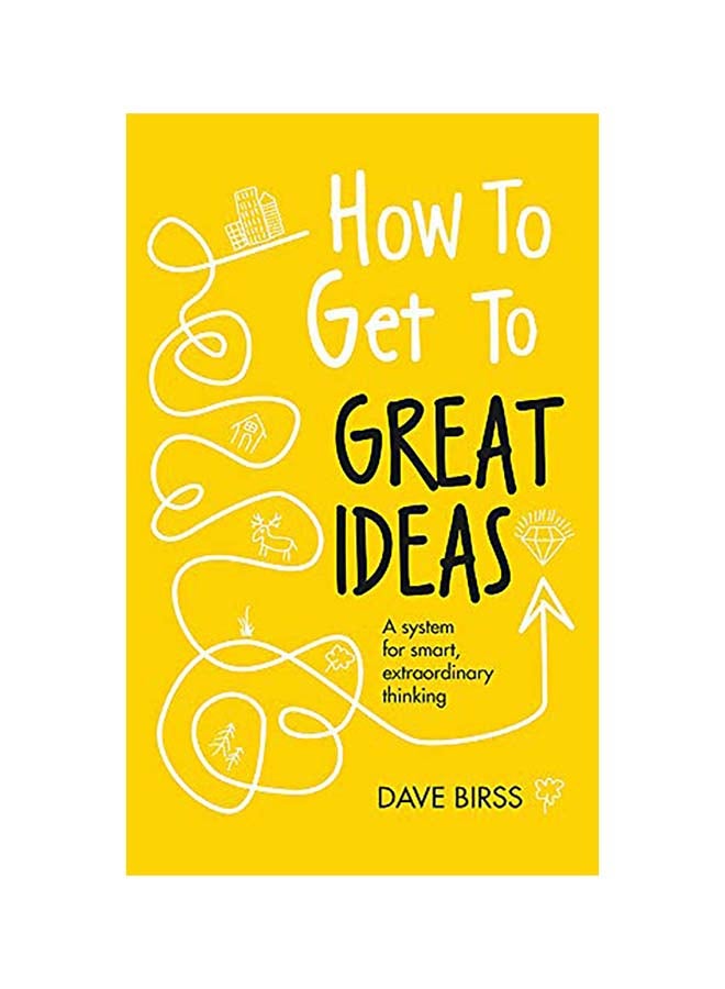 How To Get To Great Ideas hardcover english