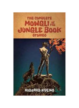 The Complete Mowgli Of The Jungle Book Stories Paperback English by Rudyard Kipling - v1645590353/N48248061A_1