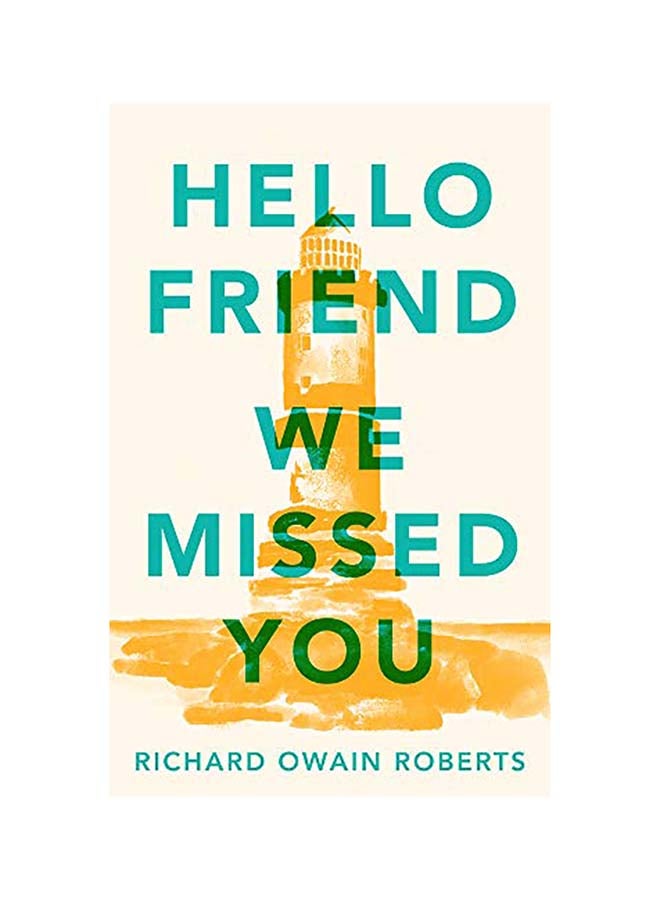 null - Hello Friend We Missed You Hardcover English by Richard Owain Roberts - 44044 - Image 1