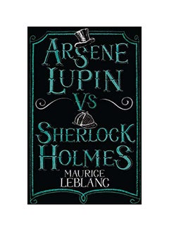 Arsène Lupin Vs Sherlock Holmes paperback english