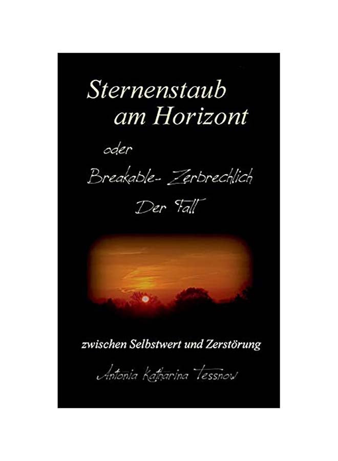 null - Sternenstaub Am Horizont Oder Breakable - Zerbrechlich paperback german - Image 1