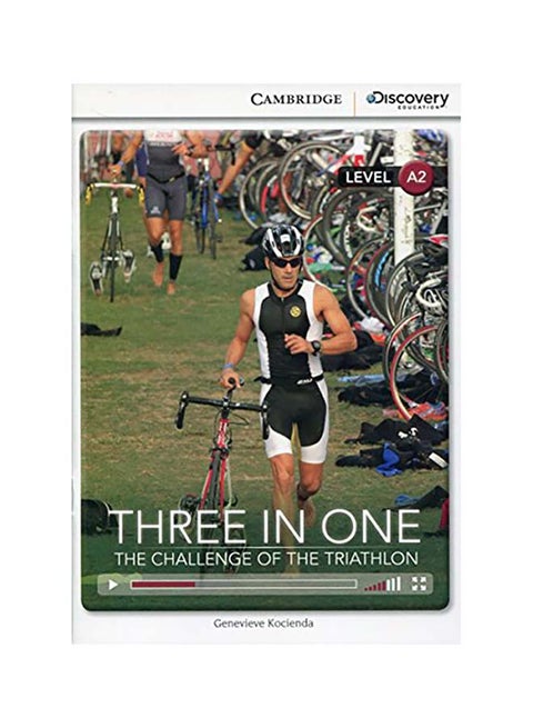 Three In One: The Challenge Of The Triathlon Low Intermediate Book With Online Access paperback english