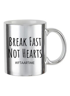 Break Fast Not Hearts Iftar Time Print Coffee Mug Silver
