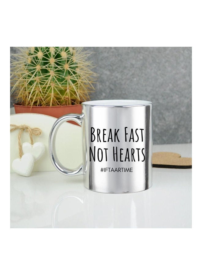 MEC - Break Fast Not Hearts Iftar Time Print Coffee Mug Silver - Image 1