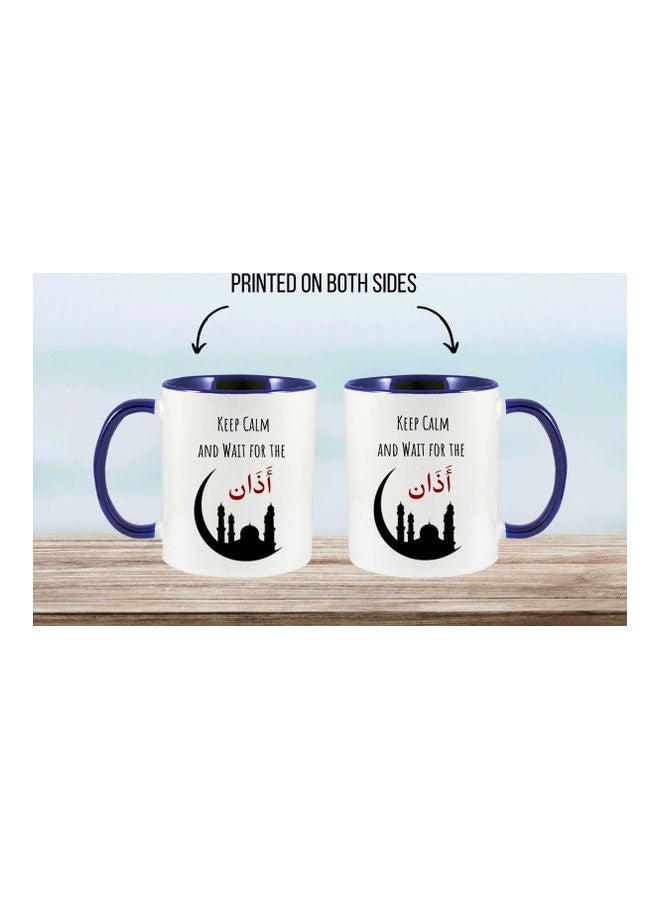 إم إي سي Keep Calm And Wait For Azan Ramadan Mubark Print Coffee Mug White/Dark Blue - Image 4