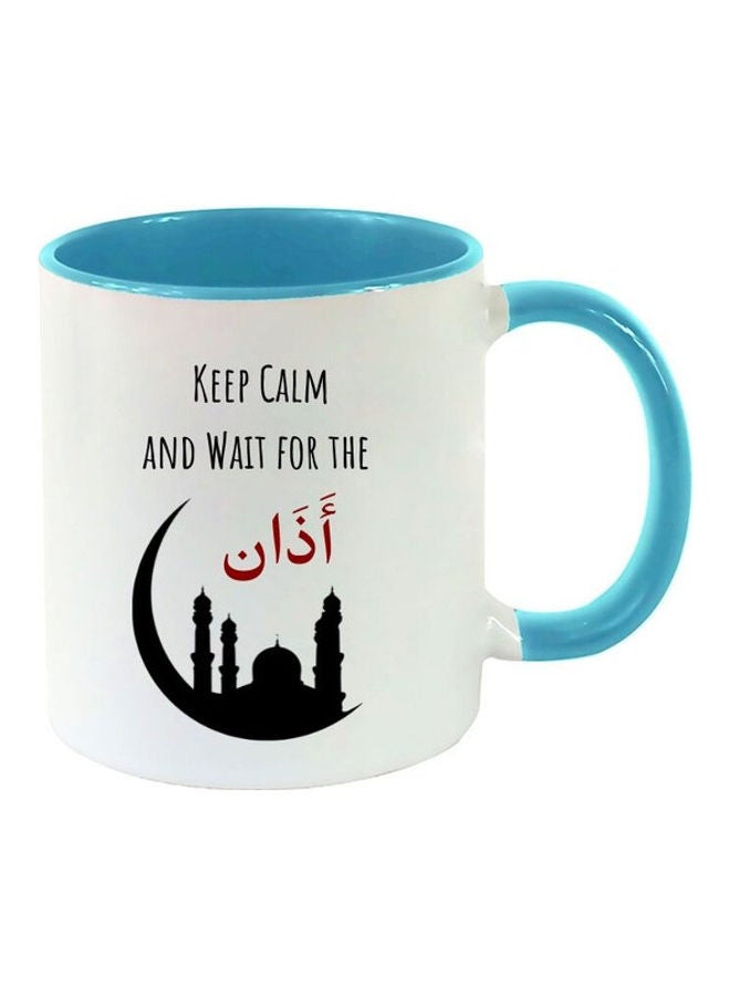 إم إي سي Keep Calm And Wait For Azan Ramadan Mubark Print Coffee Mug White/Light Blue - Image 1