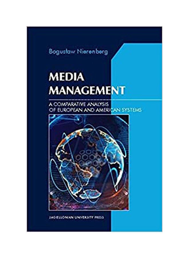 Media Management: A Comparative Analysis of European and American Systems Paperback English by Nierenberg - 2016 