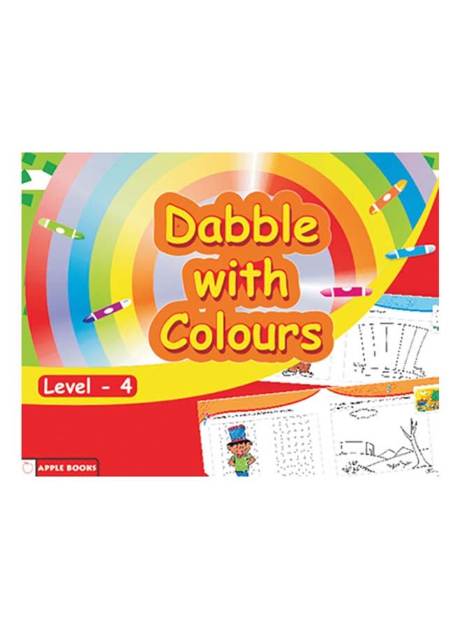 Dabble with Colours Level - 4 Paperback English by Apple Books 