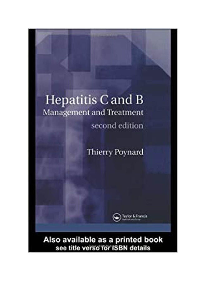 Hepatitis B And C  Management & Treatment Paperback English by Poynard - 2002