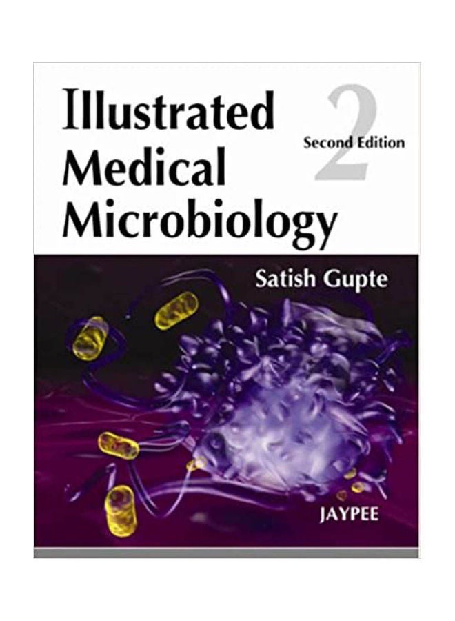 Illustrated Medical Microbiology Paperback English by Gupta - 2009