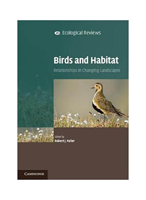 Birds And Habitat Relationships In Changing Landscapes paperback english - 2012