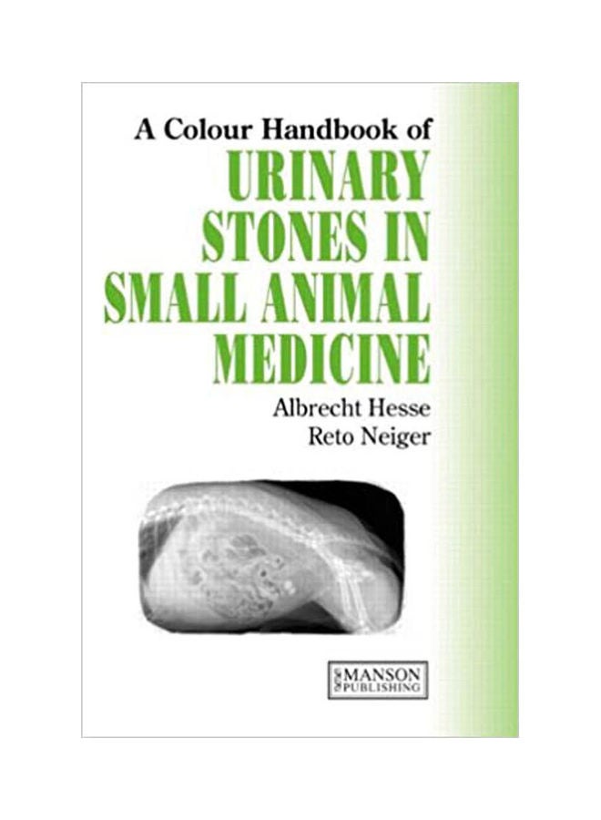 A Colour Handbook  Urinary Stones In Small Animal Medicine Paperback English by Hesse,Neiger - 2009 