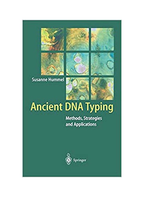 Ancient Dna Typing ( Methods,Strategies And Applications) paperback english - 2003