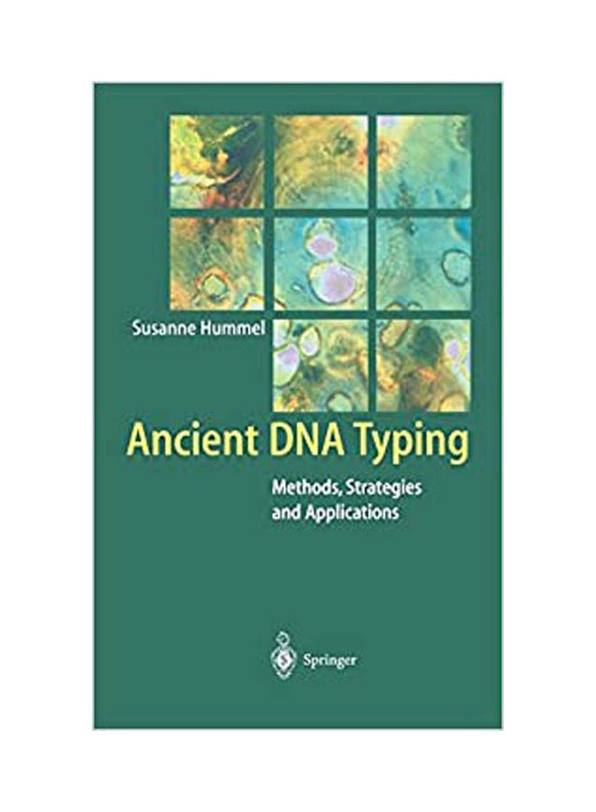 Ancient Dna Typing ( Methods,Strategies And Applications) paperback english - 2003
