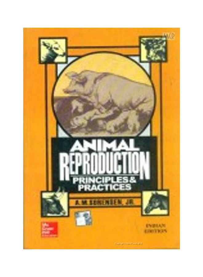 Animal Reproduction  Princibles &Practice Paperback English by Sorensen - 2014