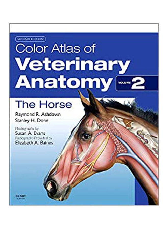 Color Atlas Of Veterinary Anatomy Volume 2 The Horse paperback english - 2011 