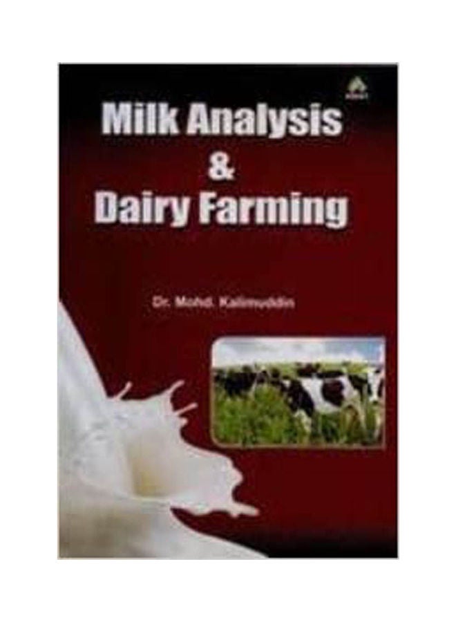 Milk Analysis And Dairy Farming Paperback English by Kalimuddin, Mohd - 2012 