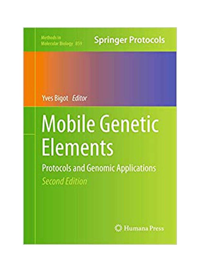 Mobile Genetic Elements Protocols And Genomic Applications Paperback English by Bigot - 2012 