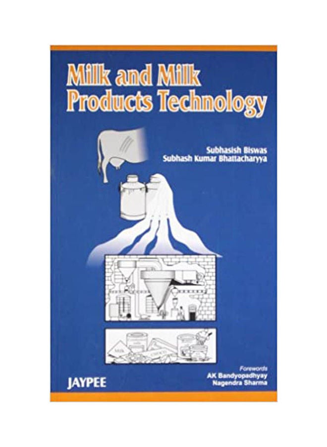 Milk And Milk Products Technology Paperback English by Biswas - 2006 