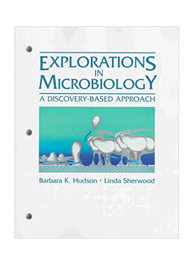 Explorations In Microbiology  A Discovery-Based Approach paperback english - 1997