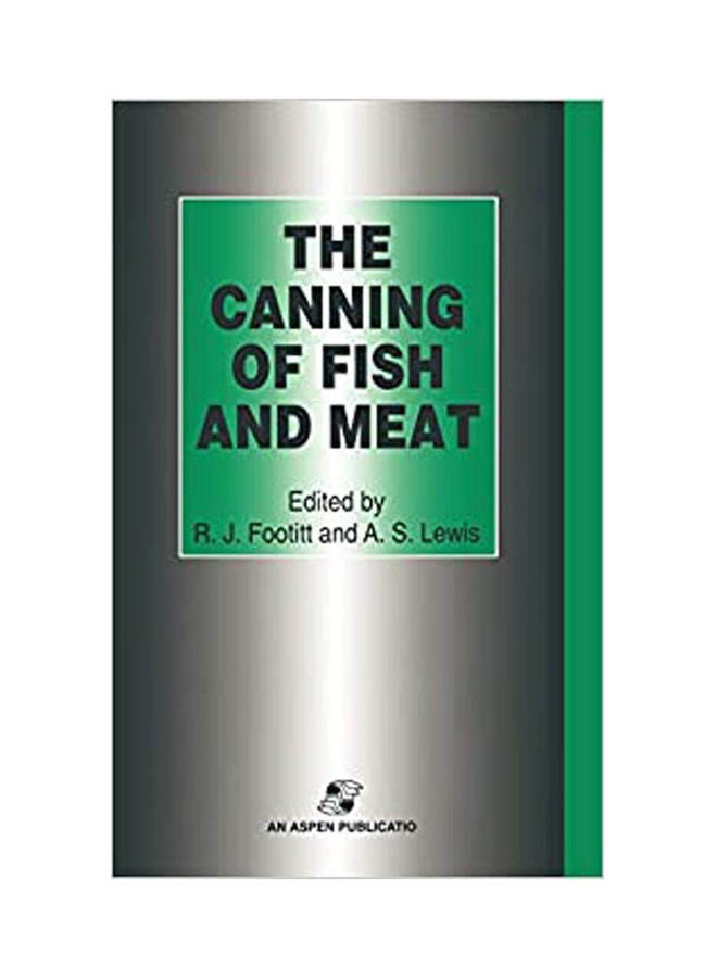 The Canning Of Fish And Meat Paperback English by Footitt - 1999