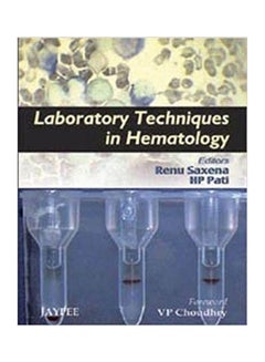 Laboratory Techniques In Hematology Paperback English by Saxena.Pati - 2008 