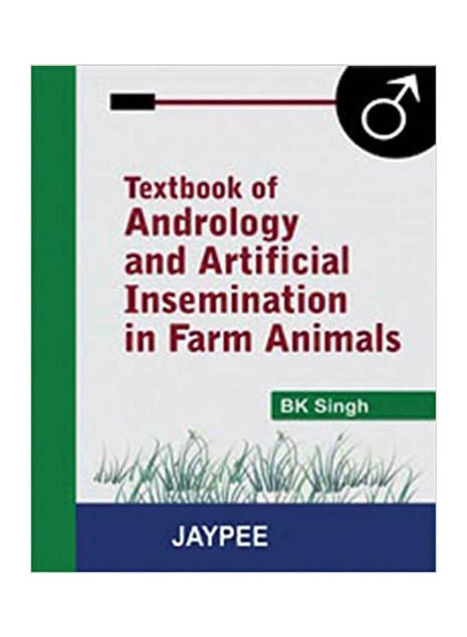 Textbook Of Andrology And Artificial Insemination In Farm Animals Paperback English by Singh - 2005 