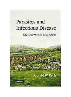 Parasites And Infectious Disease Discovery By Serendipity, And  Otherwise paperback english - 2007 