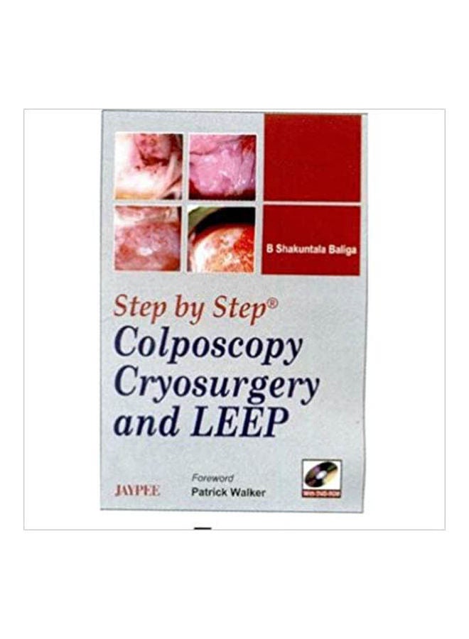 Step By Step Colpocopy Cryosurgery And Leep With Dvd- Rom paperback english - 2008 
